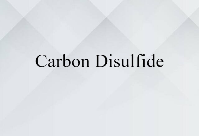 carbon disulfide