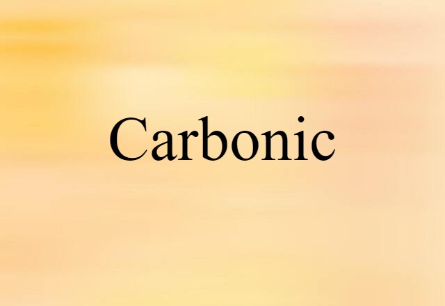 carbonic