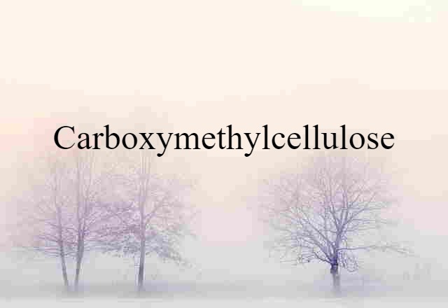 carboxymethylcellulose