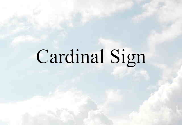 cardinal sign