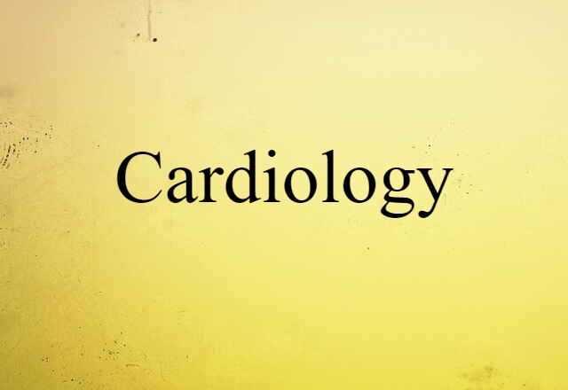 cardiology