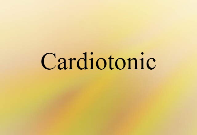 cardiotonic