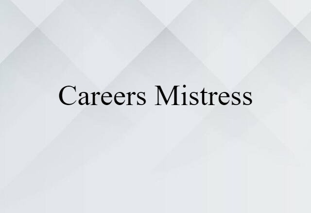 careers mistress