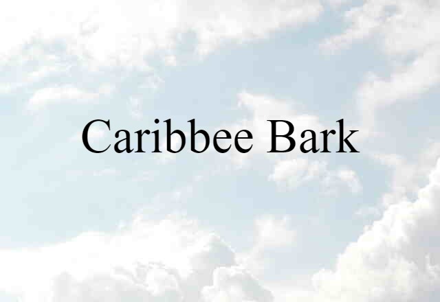 Caribbee bark