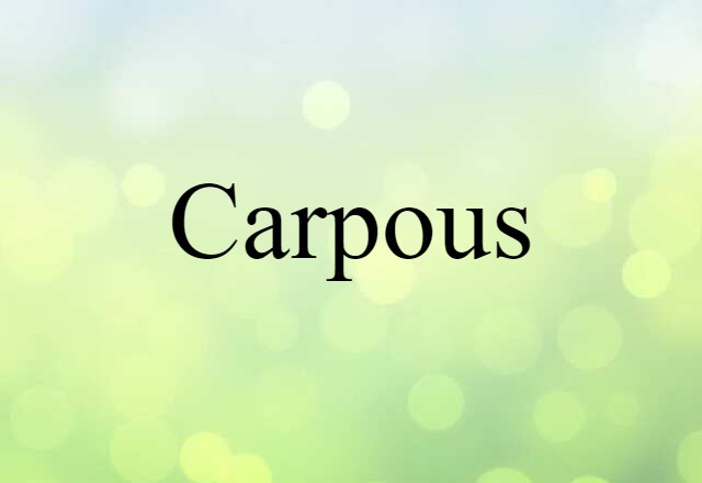 carpous