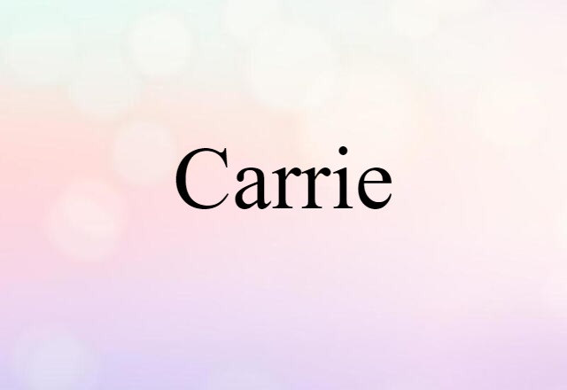 Carrie