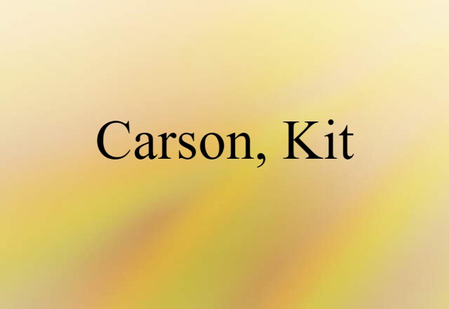 Carson, Kit