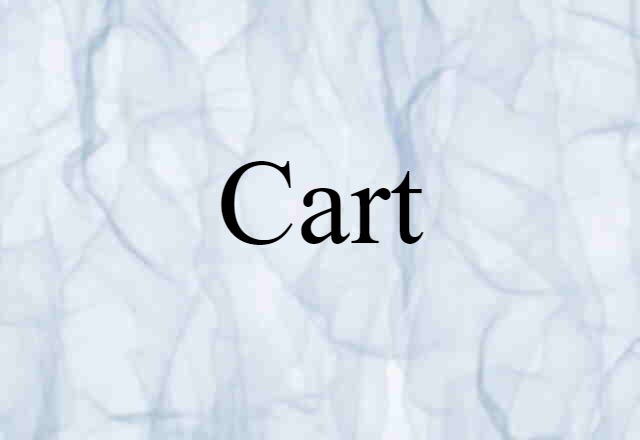 Cart (noun) Definition, Meaning & Examples