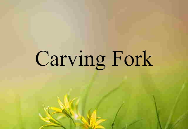 carving fork