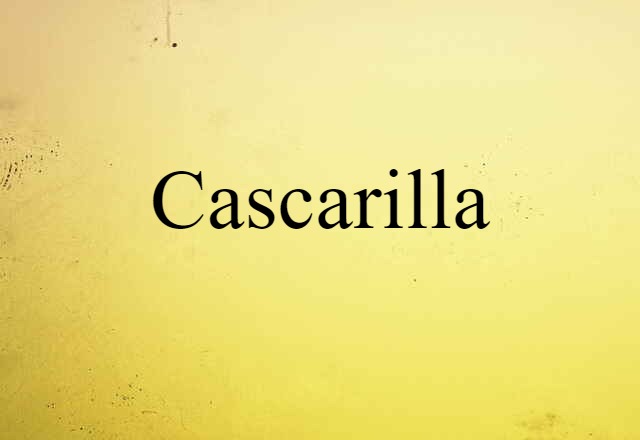 cascarilla