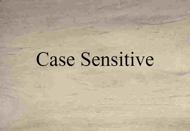 case-sensitive