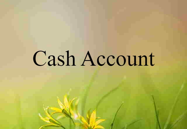 cash account