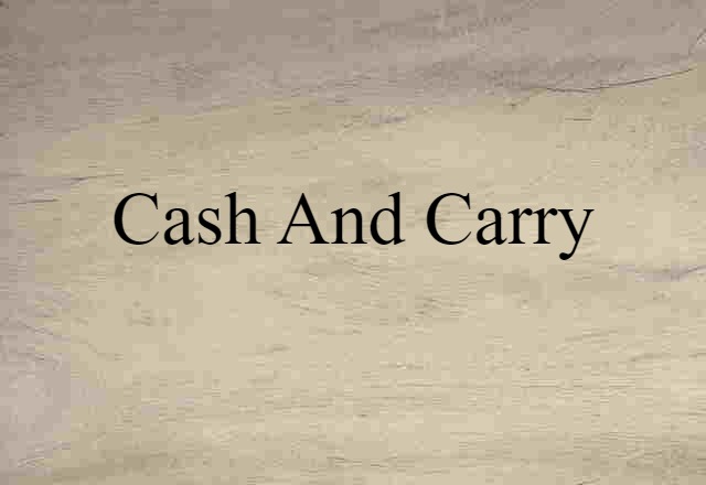 cash-and-carry