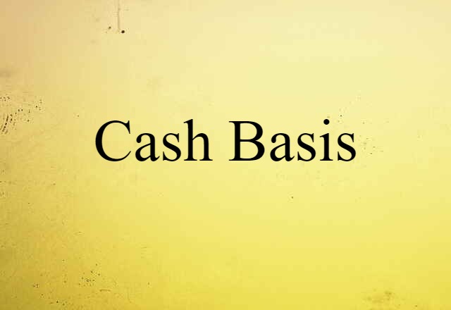 cash basis