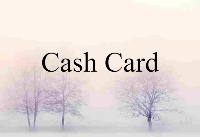 cash card