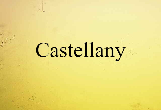 castellany