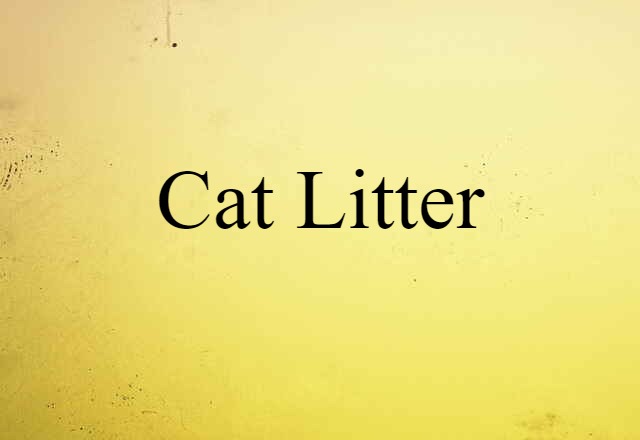 cat litter