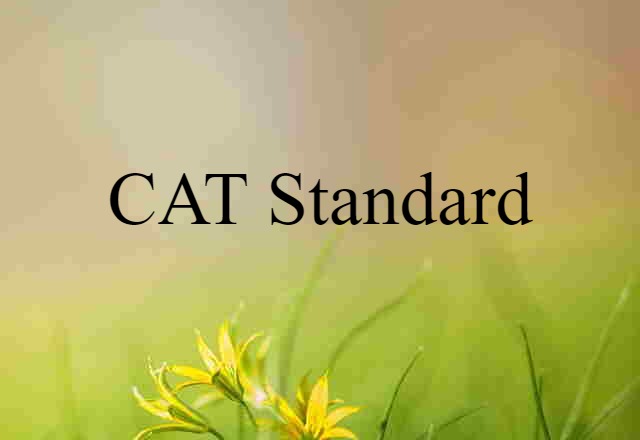 CAT standard