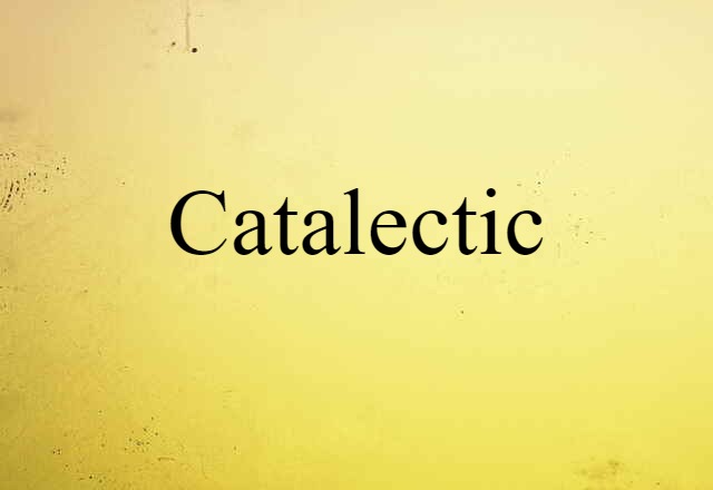 catalectic