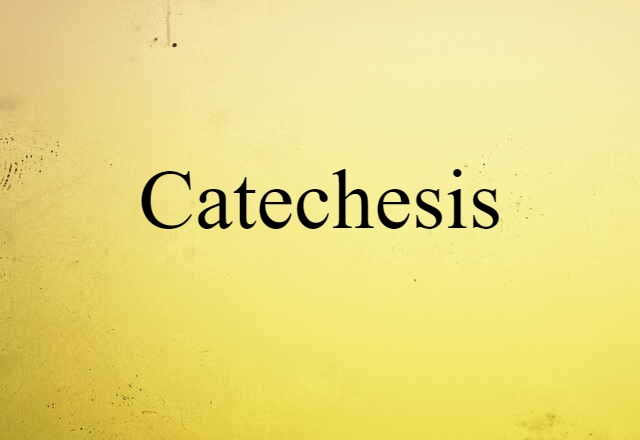 catechesis