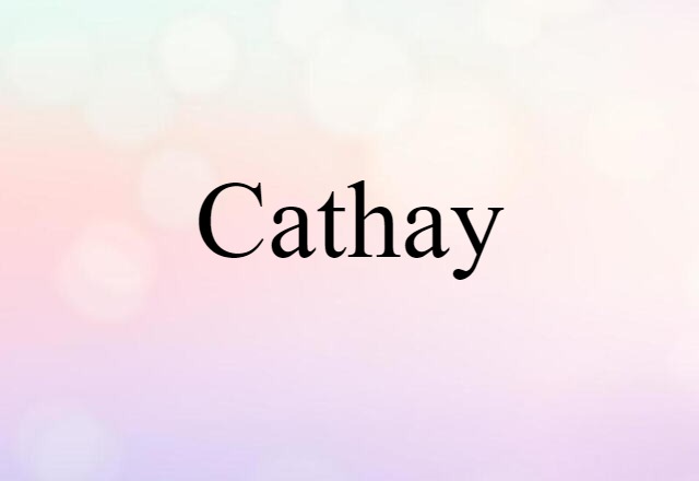 Cathay