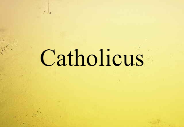 catholicus