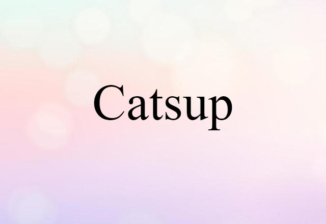 catsup