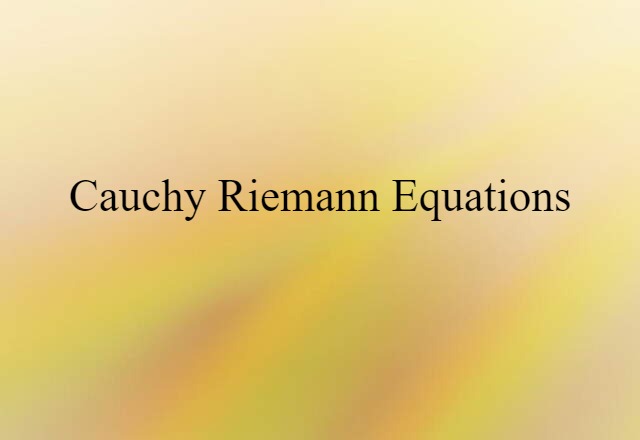 Cauchy-Riemann equations