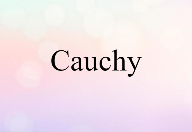 Cauchy