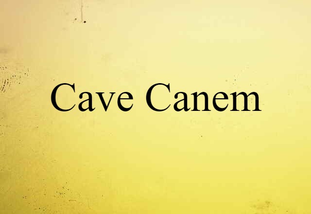 cave canem