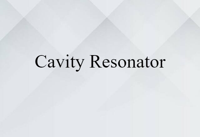 cavity resonator