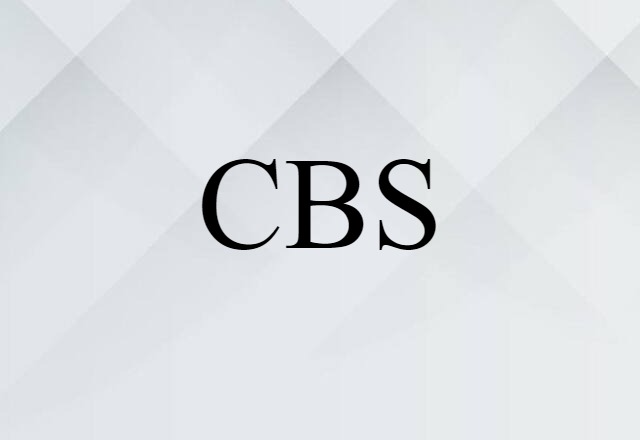 CBS (noun) Definition, Meaning & Examples