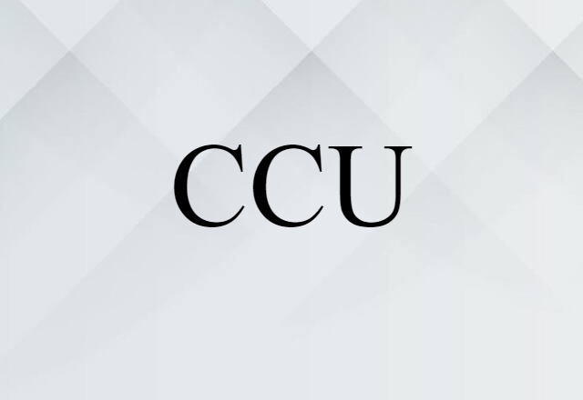 CCU (noun) Definition, Meaning & Examples