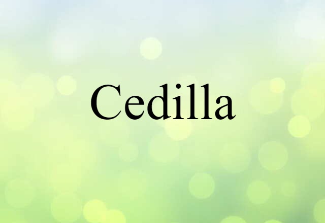 cedilla