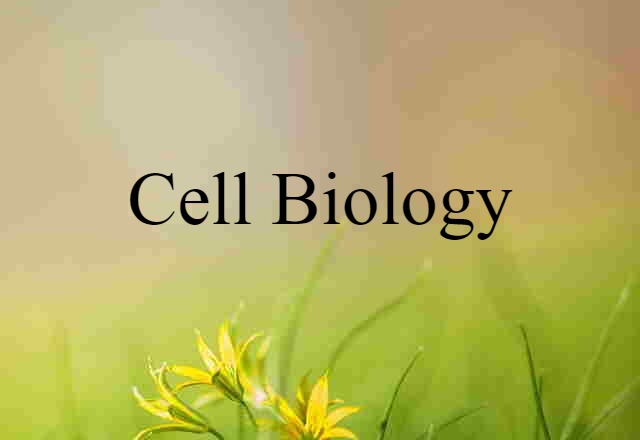 cell biology