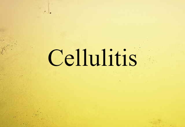 cellulitis