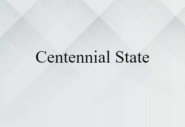 Centennial State