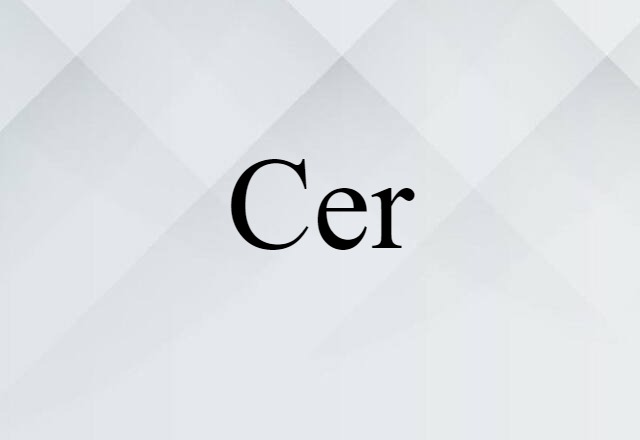 cer