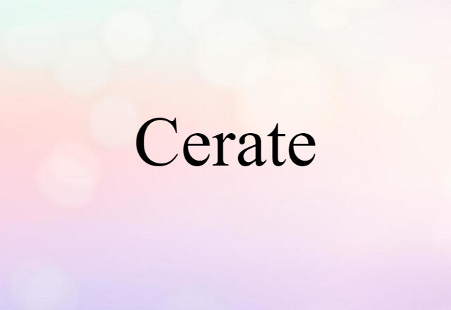 cerate