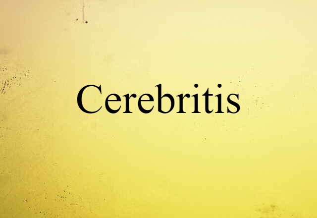 cerebritis