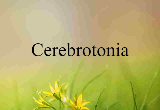 cerebrotonia