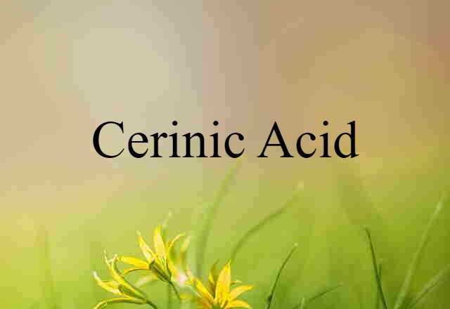 cerinic acid