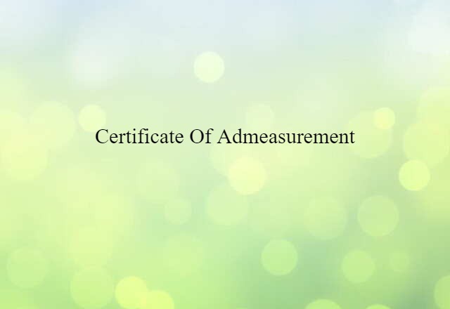 certificate of admeasurement