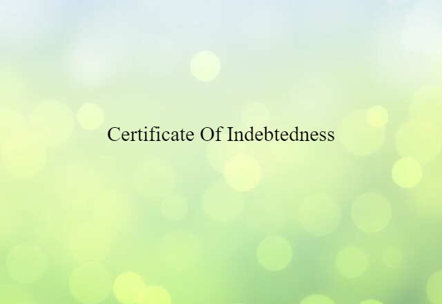 certificate of indebtedness