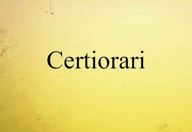 certiorari