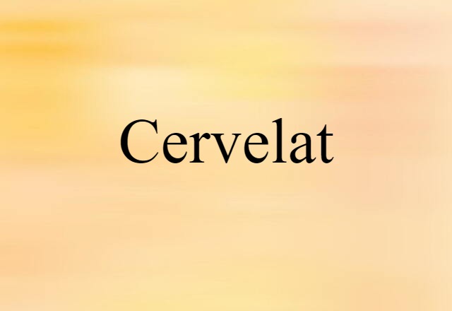 cervelat