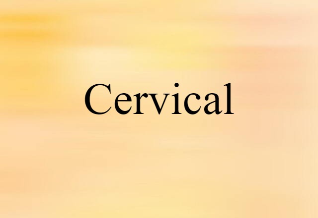 cervical