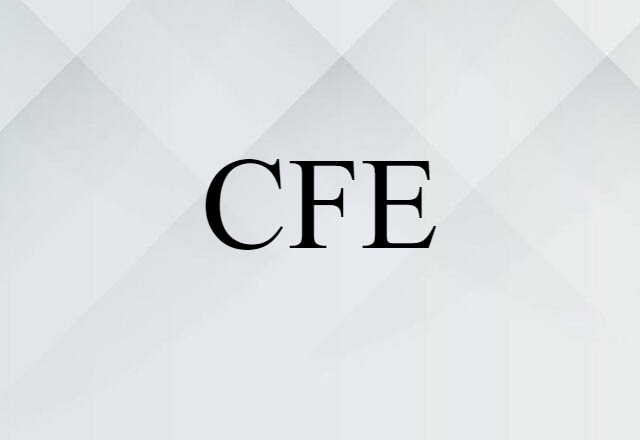 CFE (noun) Definition, Meaning & Examples