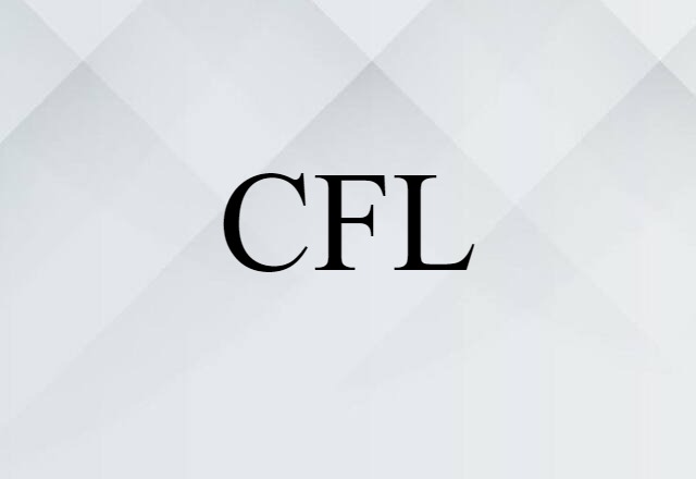 CFL (noun) Definition, Meaning & Examples