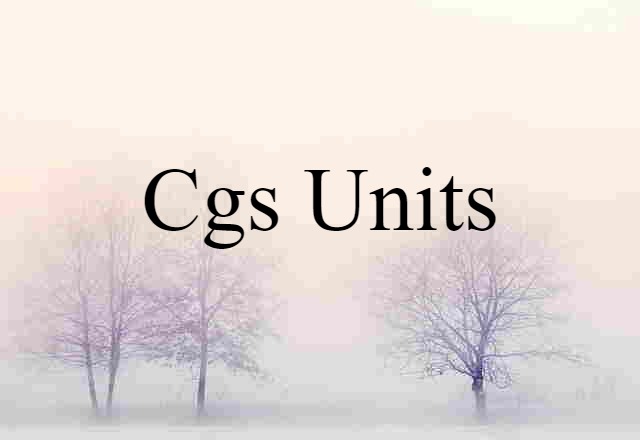 cgs units